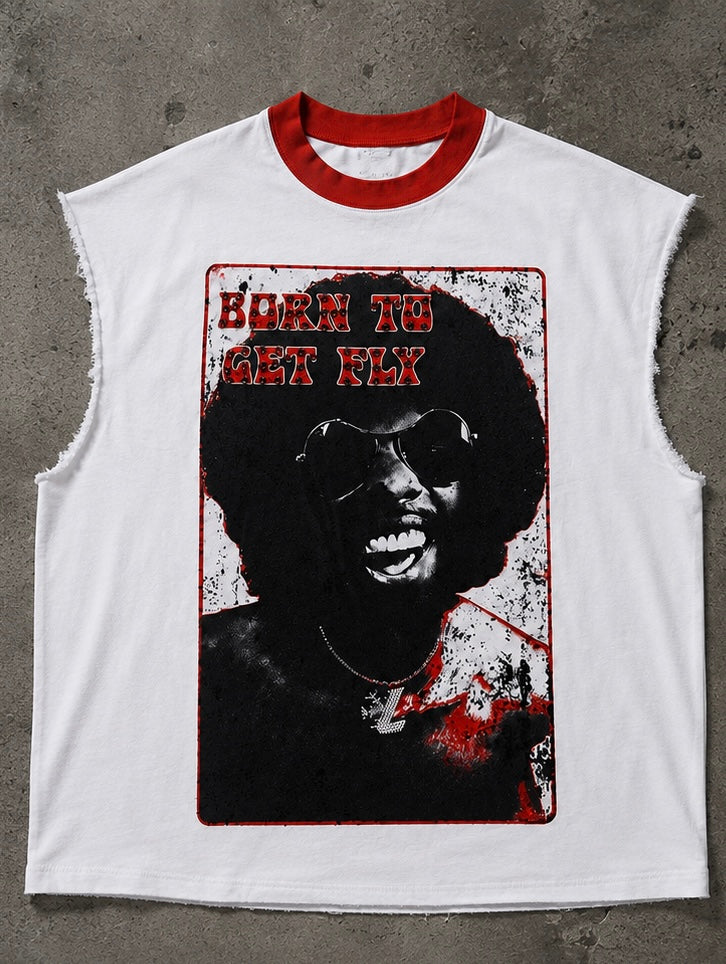 Born to get fly cut off